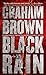 Black Rain (Hawker & Laidlaw, #1)