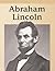 Abraham Lincoln (Raintree Biographies)