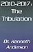 2010-2017: The Tribulation
