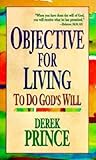 Objective for Living by Derek Prince