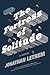 The Fortress Of Solitude
