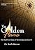 The Golden Flame: The Heart and Soul of Remarkable Leadership