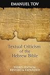 Textual Criticism of the Hebrew Bible by Emanuel Tov Textual Criticism of the Hebrew Bible by Emanuel Tov
