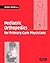 Pediatric Orthopedics for Primary Care Physicians