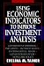 Using Economic Indicators to Improve Investment Analysis