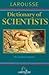 Larousse Dictionary of Scientists by Hazel Muir
