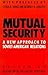 Mutual Security: A New Appr...
