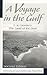 A Voyage in the Gulf: C. M....