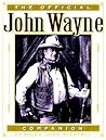 Official John Wayne Companion