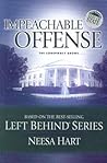 Impeachable Offense (Left Behind Political #2) Impeachable Offense (Left Behind Political #2)