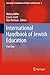 International Handbook of Jewish Education by Helena Miller