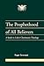 The Prophethood of All Beli...