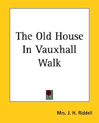 The Old House in Vauxhall Walk (Paperback)