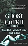 Ghost Cats II by Jaycee Clark
