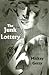 The Junk Lottery by Mickey Getty
