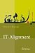 IT-Alignment: IT-Architektur und Organisation (Xpert.press) (German Edition)