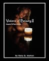 Visions of Beauty II: Images of 12 Figure Models Visions of Beauty II: Images of 12 Figure Models