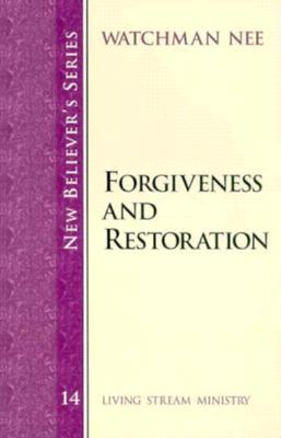 Forgivness and Reatoration Nbs 14: New Believers 14
