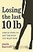 Losing the Last 10lbs: Prac...