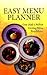 Easy Menu Planner: Over Hal...