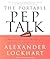 The Portable Pep Talk: Motivational Morsels for Inspiring You to Succeed