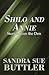 Shilo and Annie: Stories from the Den
