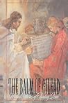 The Balm of Gilead: Women's Stories of Finding Peace The Balm of Gilead: Women's Stories of Finding Peace