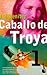 Caballo de Troya (Caballo de Troya #1)