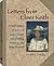 Letters from Elmer Keith: A Half Century of Advice on Guns, Ammo, Handloading, Hunting, and Other Pursuits