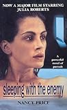 Sleeping with the Enemy by Nancy  Price