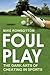 Foul Play by Mike Rowbottom