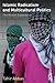 Islamic Radicalism and Multicultural Politics by Tahir Abbas