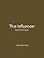 The Influencer