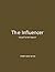 The Influencer by Marc Balet