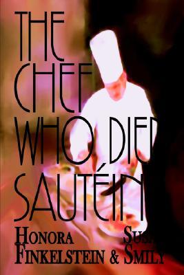 The Chef Who Died Sautéing (Ariel Quigley Mystery, #1)