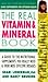 The Real Vitimin and Mineral Book