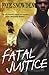 Fatal Justice