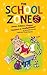 The School Zone