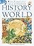 Kingfisher Illustrated History of the World by Charlotte Evans