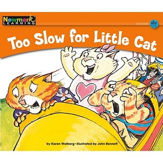 Too Slow for Little Cat (Rising Readers: Animal Adventures Levels A-e)