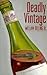 Deadly Vintage (A Jack Donn...