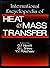 International Encyclopedia of Heat and Mass Transfer by Geoffrey F. Hewitt