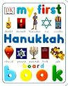 My First Hanukkah Board Book My First Hanukkah Board Book