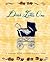 Dear Little One: A Memory B...