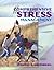 Comprehensive Stress Management with PowerWeb: Health and Human Performance