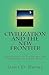 Civilization and the New Fr...