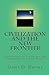 Civilization and the New Frontier by James Heiser