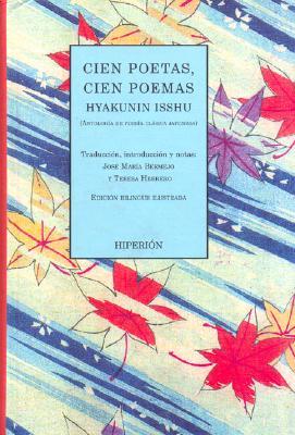 Cien poetas, cien poemas: Hyakunin isshu (antología de poesía clásica japonesa)