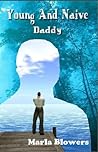 Young And Naive: Daddy