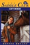 Gift Horse (Saddle Club, #40) Gift Horse (Saddle Club, #40)
